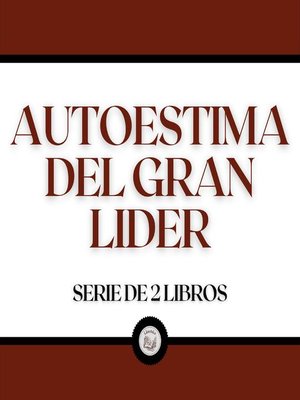 cover image of Autoestima del Gran Líder (Serie de 2 Libros)